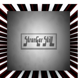 Stranger Still